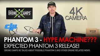 DJI Phantom 3 - a hype machine?